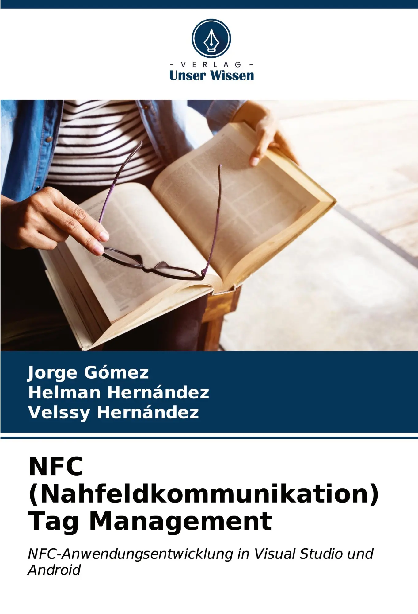 Cover: 9786206964674 | NFC (Nahfeldkommunikation) Tag Management | Jorge Gómez (u. a.) | Buch