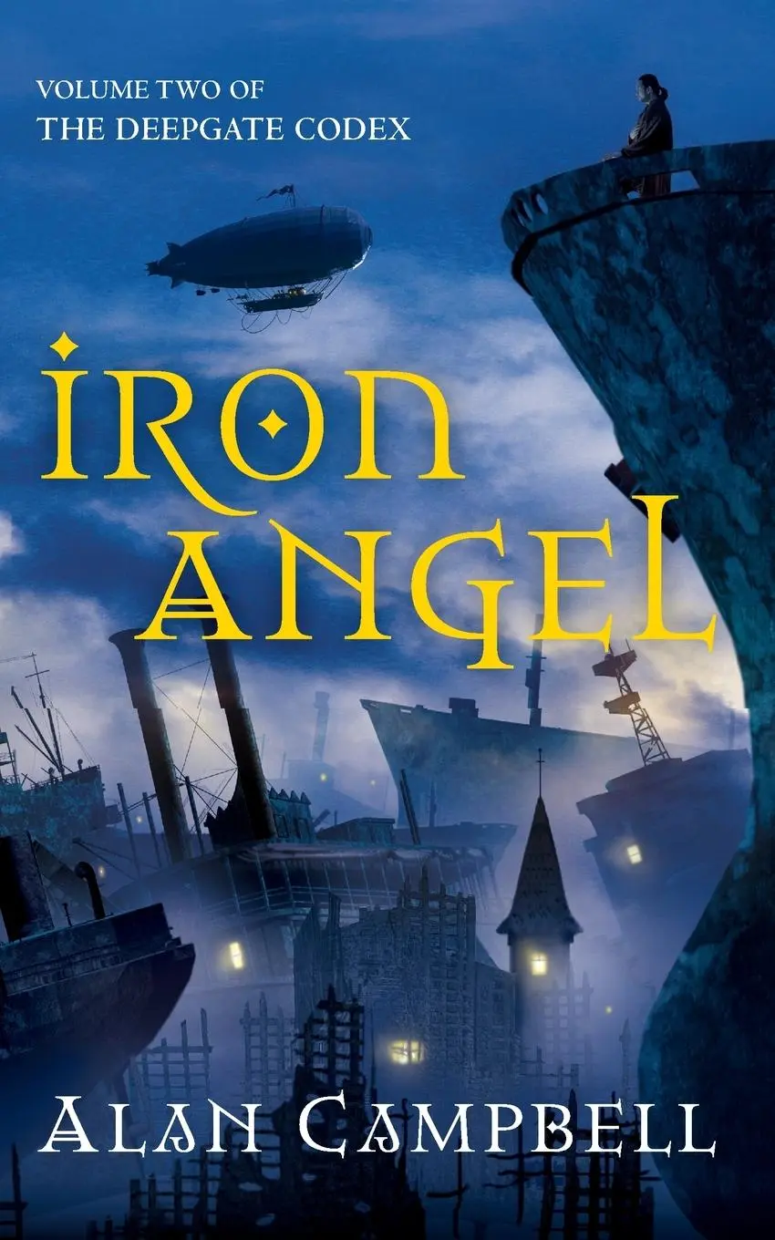 Cover: 9780330444774 | Iron Angel | Alan Campbell | Taschenbuch | Englisch | 2009 | Tor