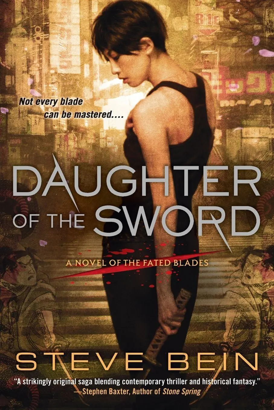 Cover: 9780451464774 | Daughter of the Sword | A Novel of the Fated Blades | Steve Bein
