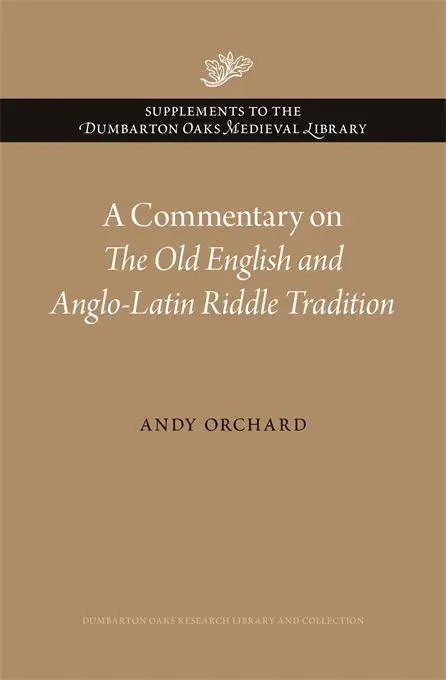 Cover: 9780884024774 | A Commentary on The Old English and Anglo-Latin Riddle Tradition