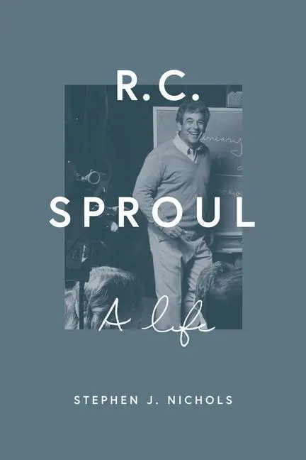 Cover: 9781433544774 | R. C. Sproul | A Life | Stephen J Nichols | Buch | Gebunden | Englisch