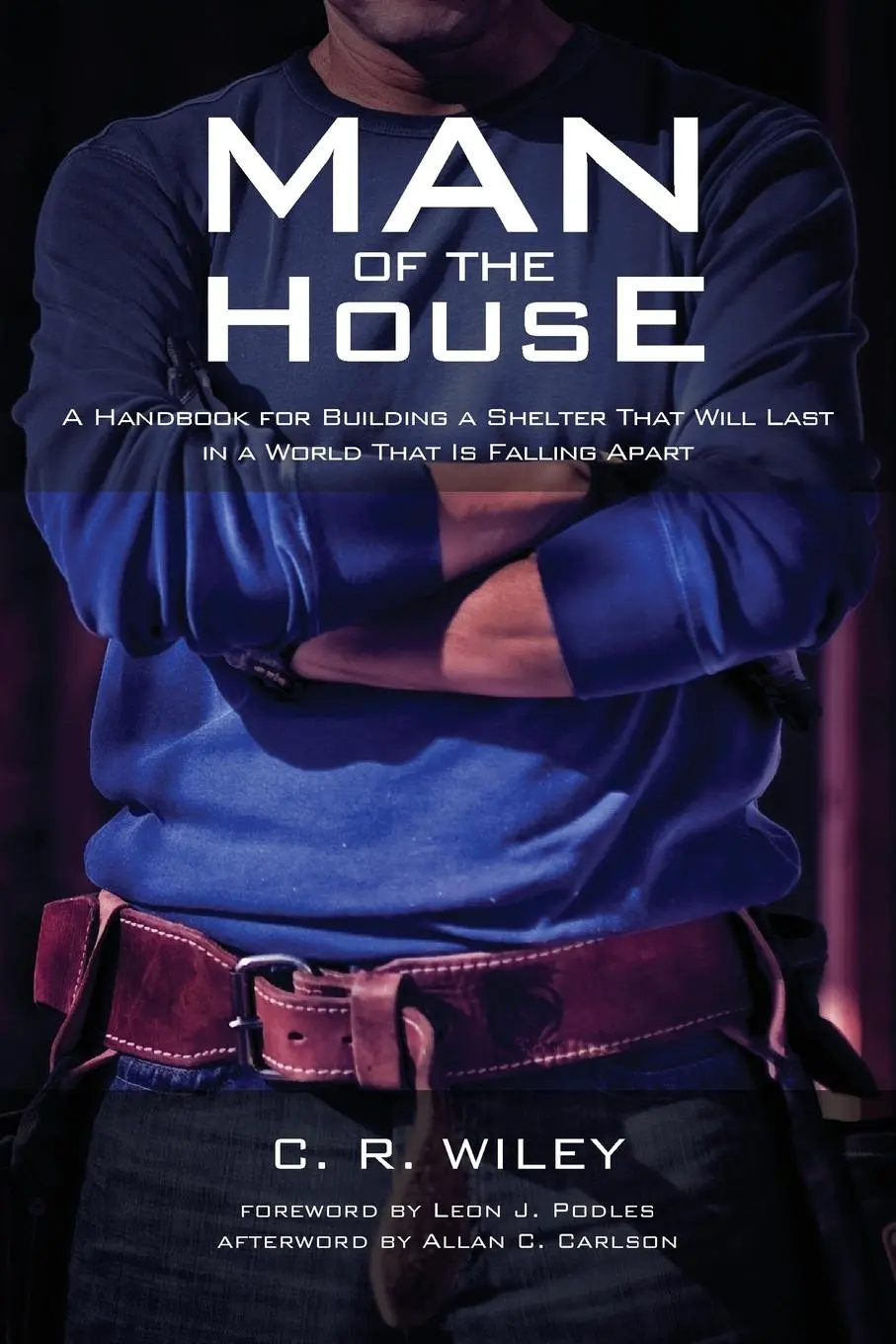 Cover: 9781532614774 | Man of the House | C. R. Wiley | Taschenbuch | Englisch | 2017