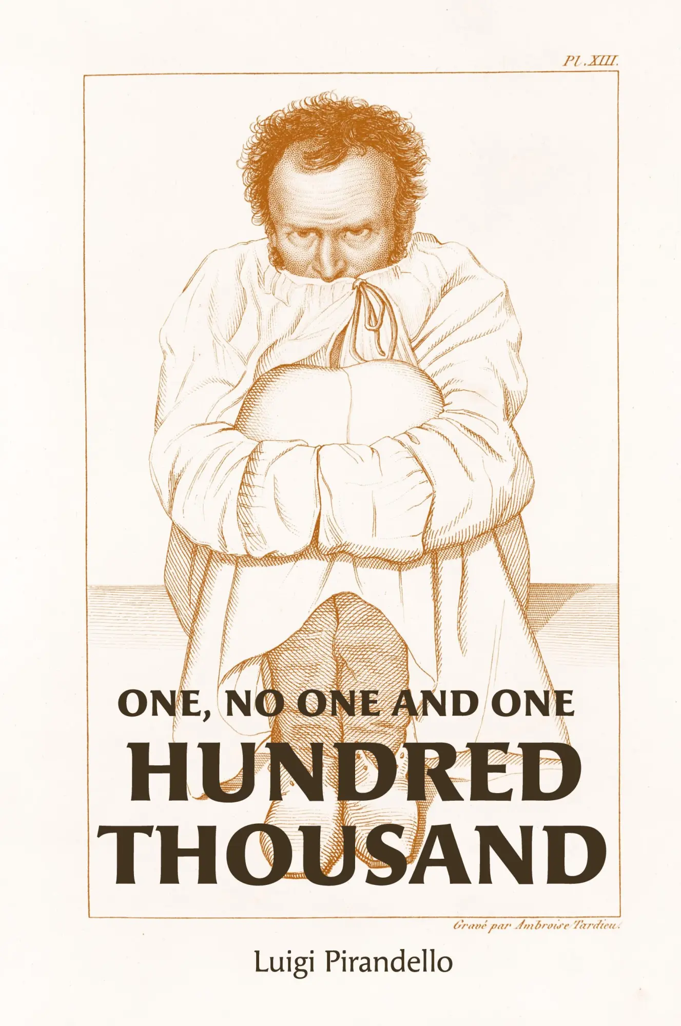 Cover: 9781946774774 | One, No One, and One Hundred Thousand | Luigi Pirandello | Taschenbuch