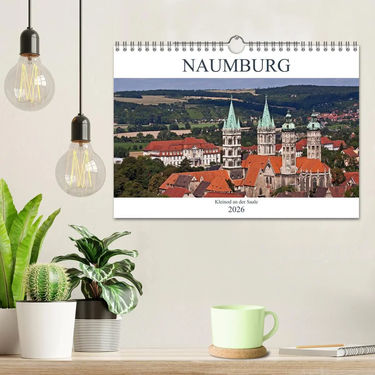 Bild: 9783457894774 | Naumburg - Kleinod an der Saale (Wandkalender 2026 DIN A4 quer),...