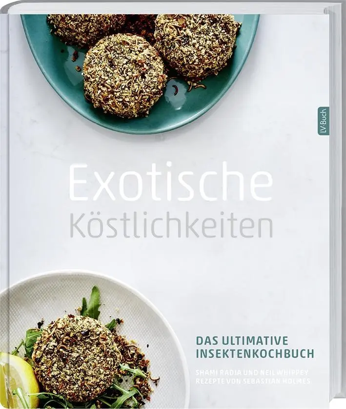 Cover: 9783784354774 | Exotische Köstlichkeiten | Das ultimative Insektenkochbuch. | Buch