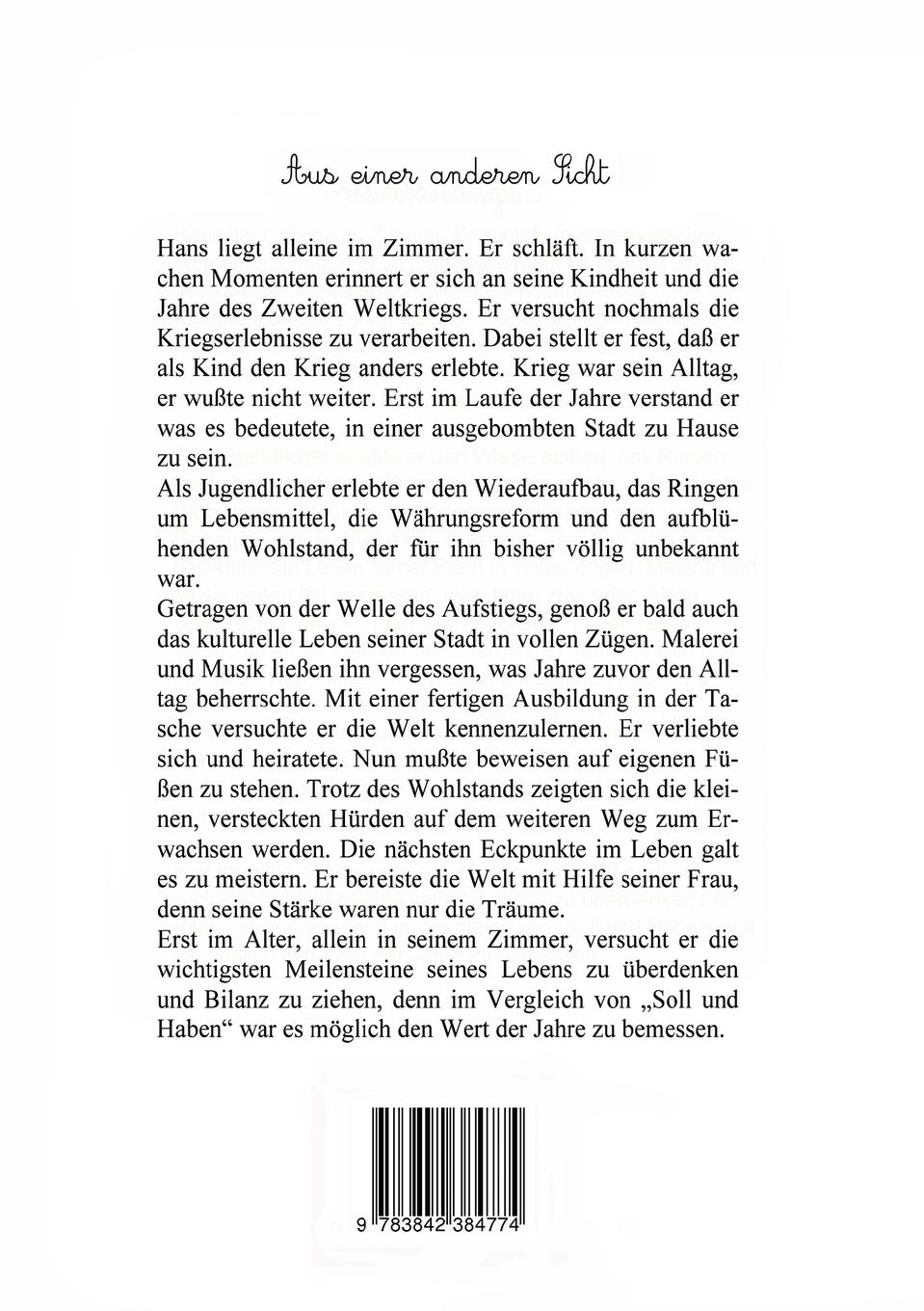 Rückseite: 9783842384774 | Aus einer anderen Sicht | Micha M. | Taschenbuch | 160 S. | Deutsch