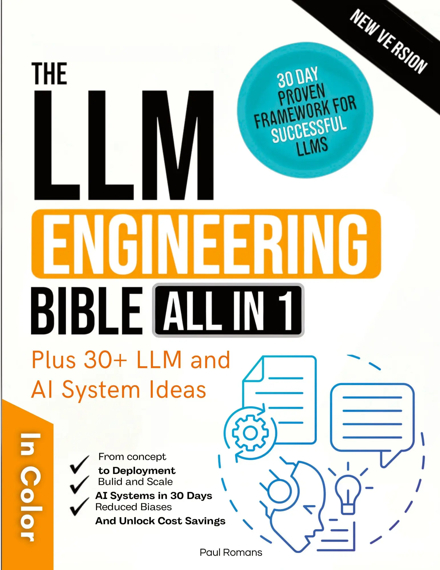 Cover: 9798330254774 | The LLM Engineering Bible [All-in-One] | Paul Romans | Taschenbuch
