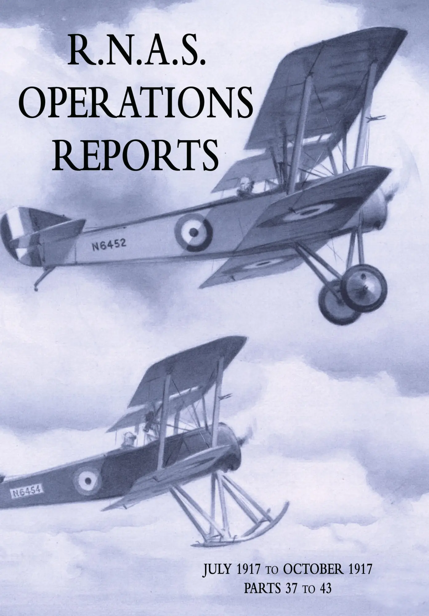 Cover: 9781783314874 | R.N.A.S. OPERATIONS REPORTS | Royal Naval Operations Division | Buch