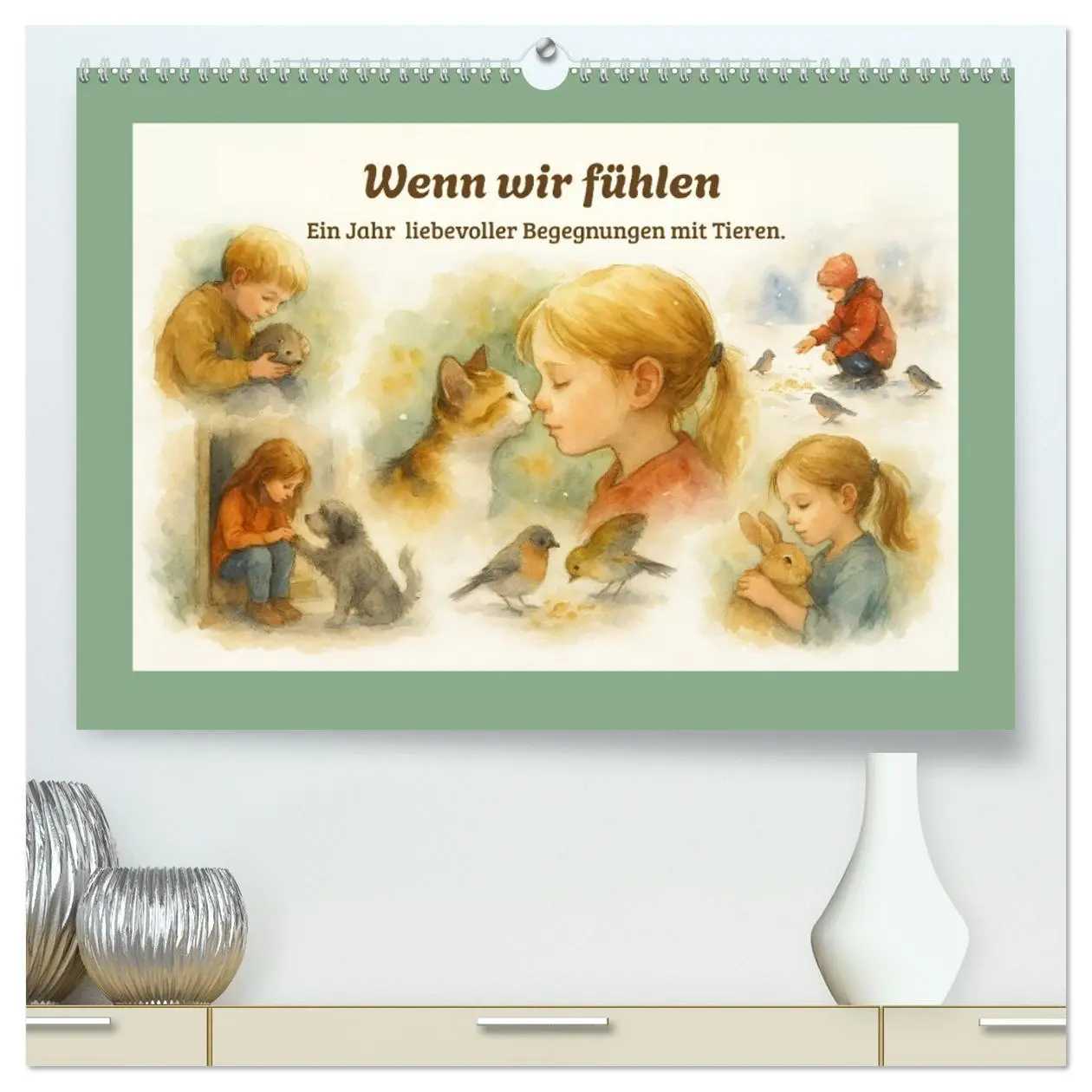 Cover: 9783516594874 | Wenn wir fühlen (hochwertiger Premium Wandkalender 2026 DIN A2...