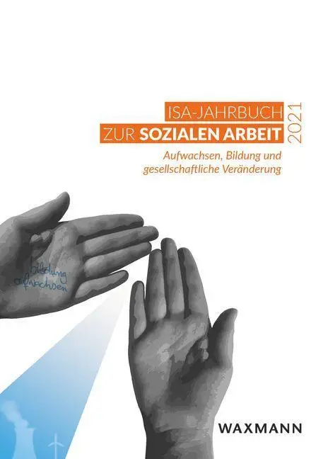 Cover: 9783830944874 | ISA-Jahrbuch zur Sozialen Arbeit 2021 | V. | Taschenbuch | 216 S.