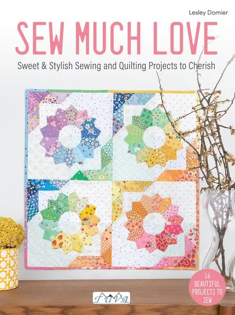 Cover: 9786057834874 | Sew Much Love | Lesley Domier | Taschenbuch | Englisch | 2025