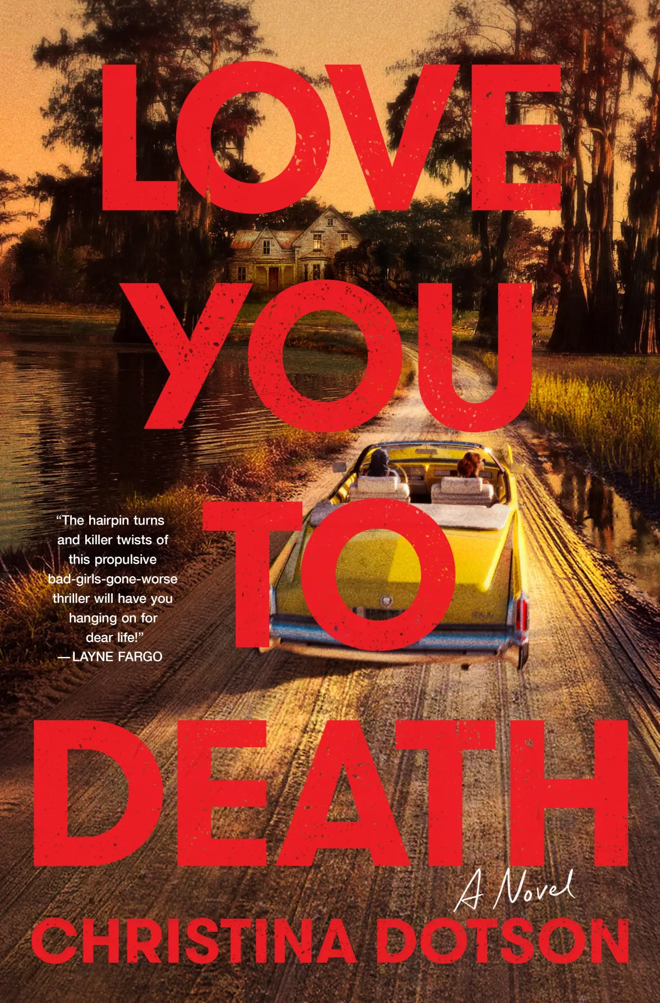 Cover: 9780593874974 | Love You To Death | A Novel | Christina Dotson | Buch | Englisch