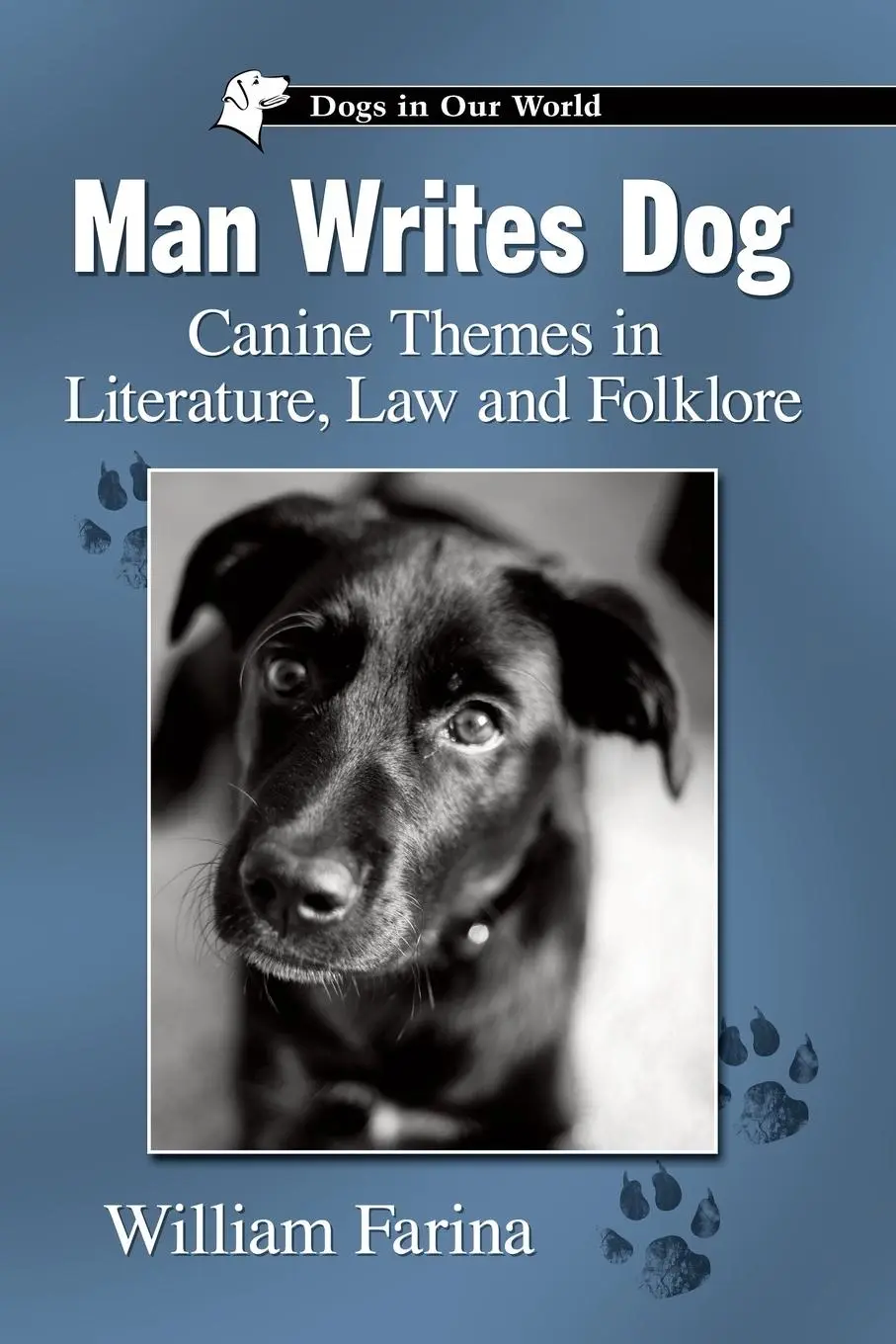 Cover: 9780786474974 | Man Writes Dog | Canine Themes in Literature, Law and Folklore | Buch