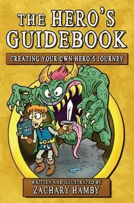 Cover: 9780982704974 | The Hero's Guidebook | Creating Your Own Hero's Journey | Hamby | Buch