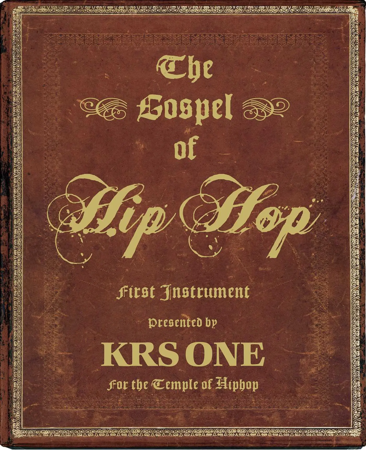 Cover: 9781576874974 | The Gospel of Hip Hop | First Instrument | Krs-One | Buch | Gebunden