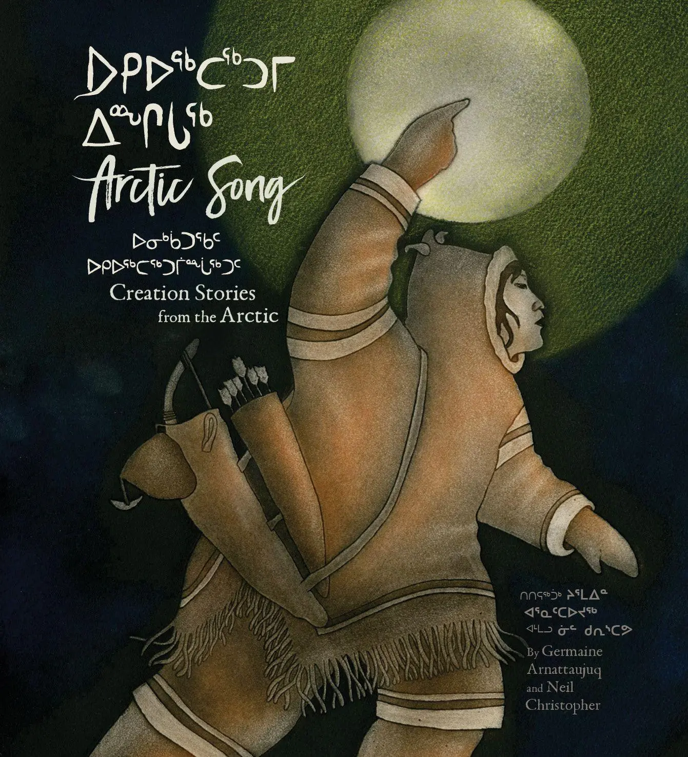 Cover: 9781772274974 | Arctic Song | Creation Stories from the Arctic | Neil Christopher