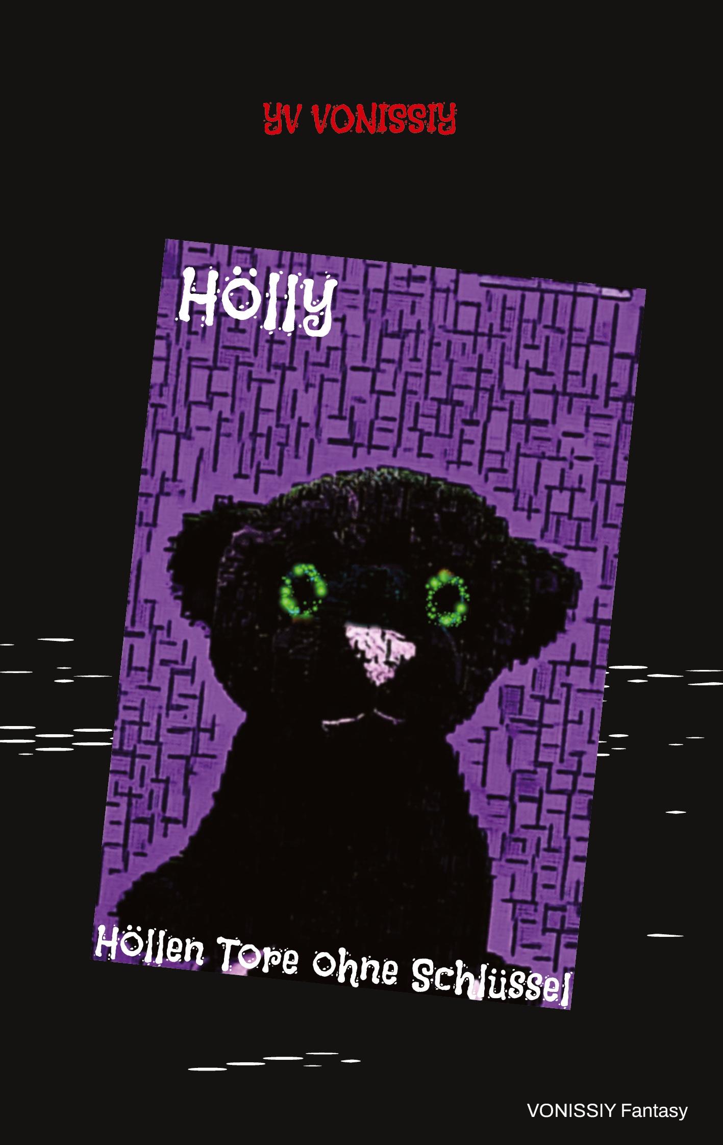 Cover: 9783384064974 | Hölly, der kleine Dämon welcher sein Leben und auch die Welten mit...