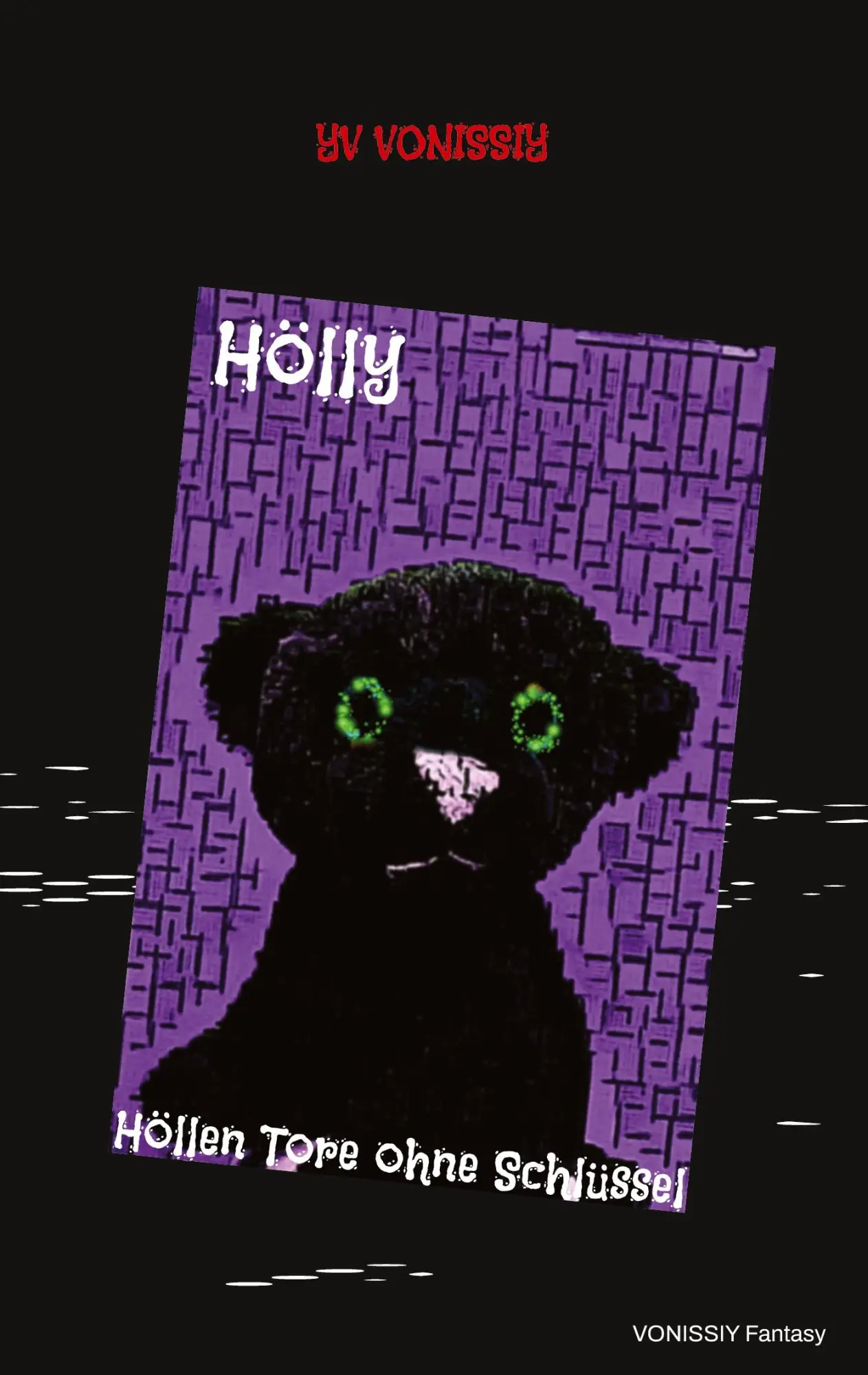 Cover: 9783384064974 | Hölly, der kleine Dämon welcher sein Leben und auch die Welten mit...