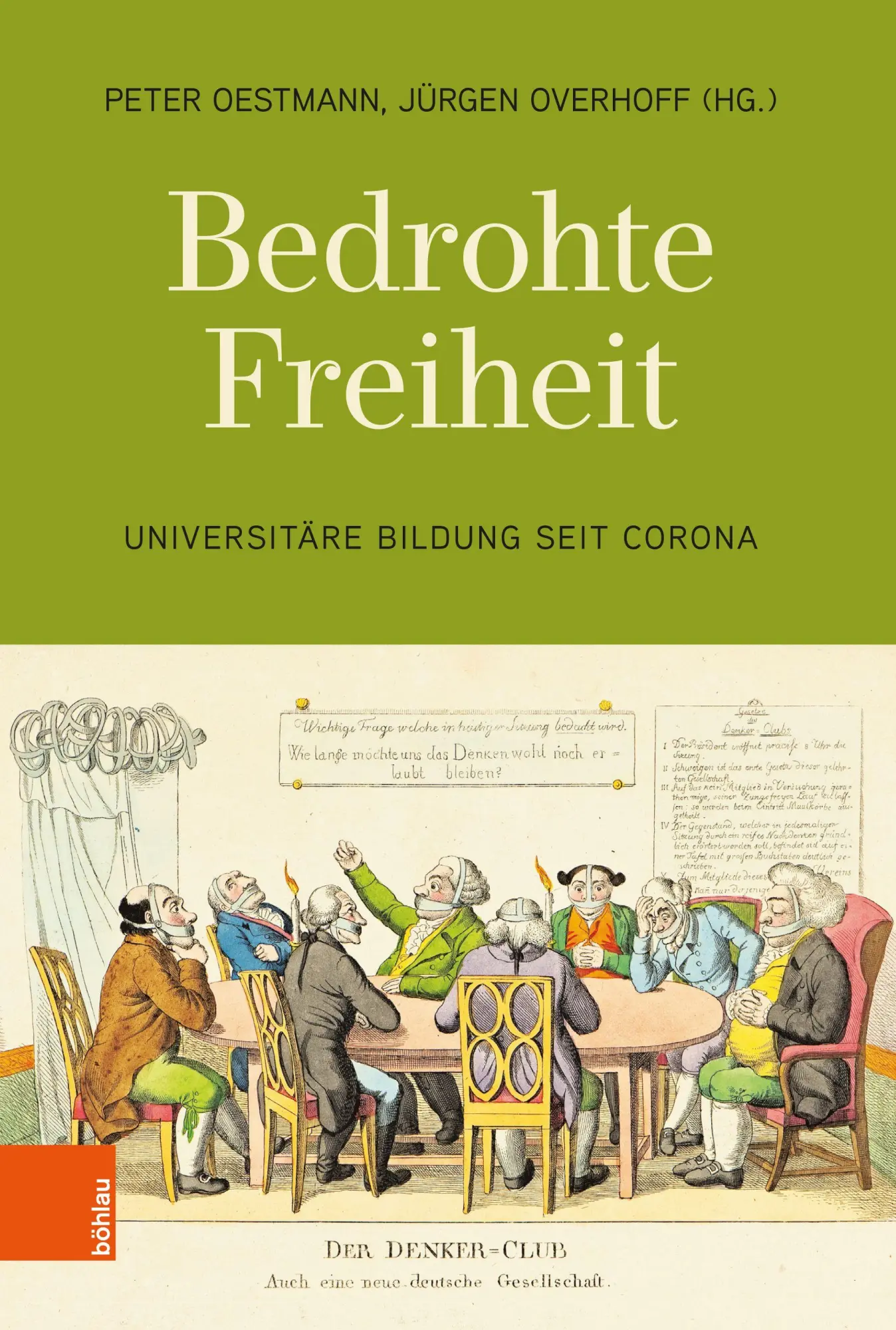 Cover: 9783412534974 | Bedrohte Freiheit | Universitäre Bildung seit Corona | Taschenbuch