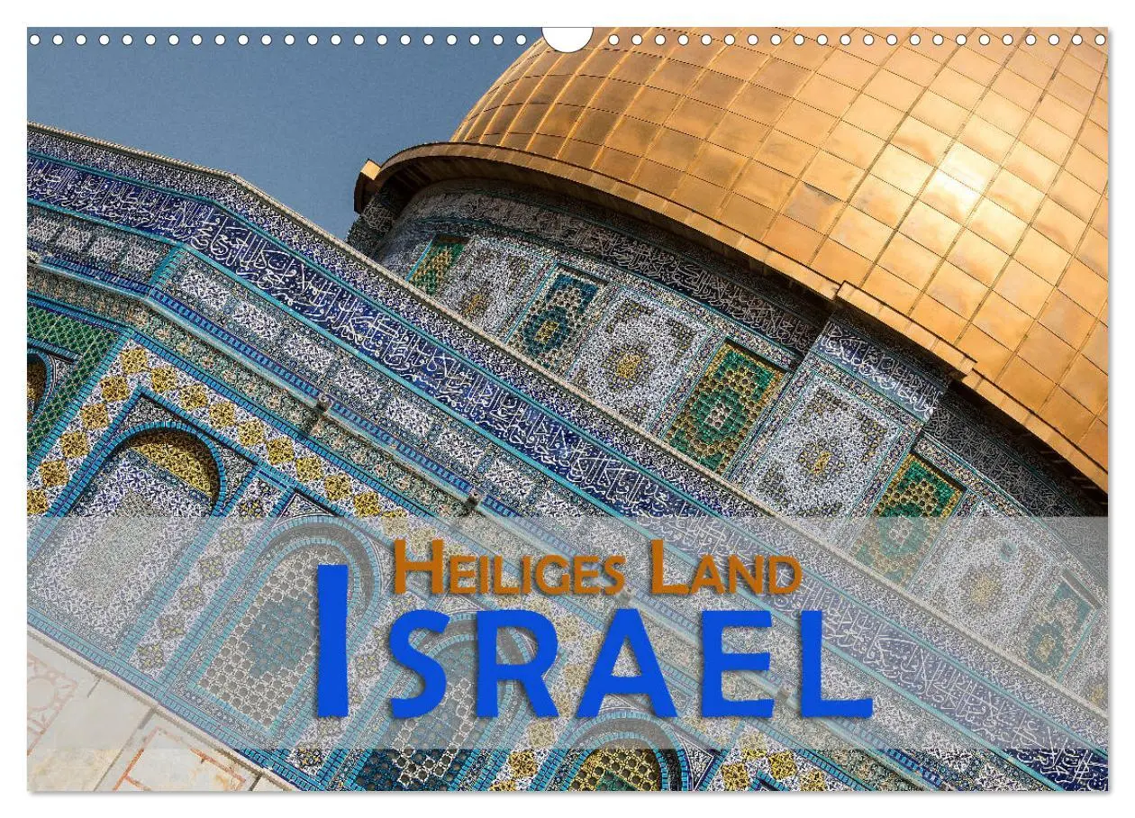 Cover: 9783457874974 | Israel - Heiliges Land (Wandkalender 2026 DIN A3 quer), CALVENDO...