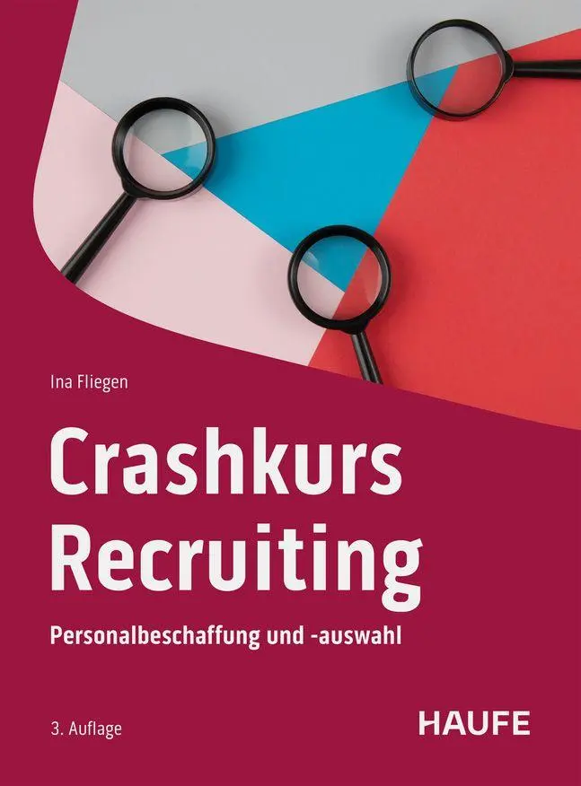 Cover: 9783648184974 | Crashkurs Recruiting | Personalbeschaffung und -auswahl | Ina Fliegen