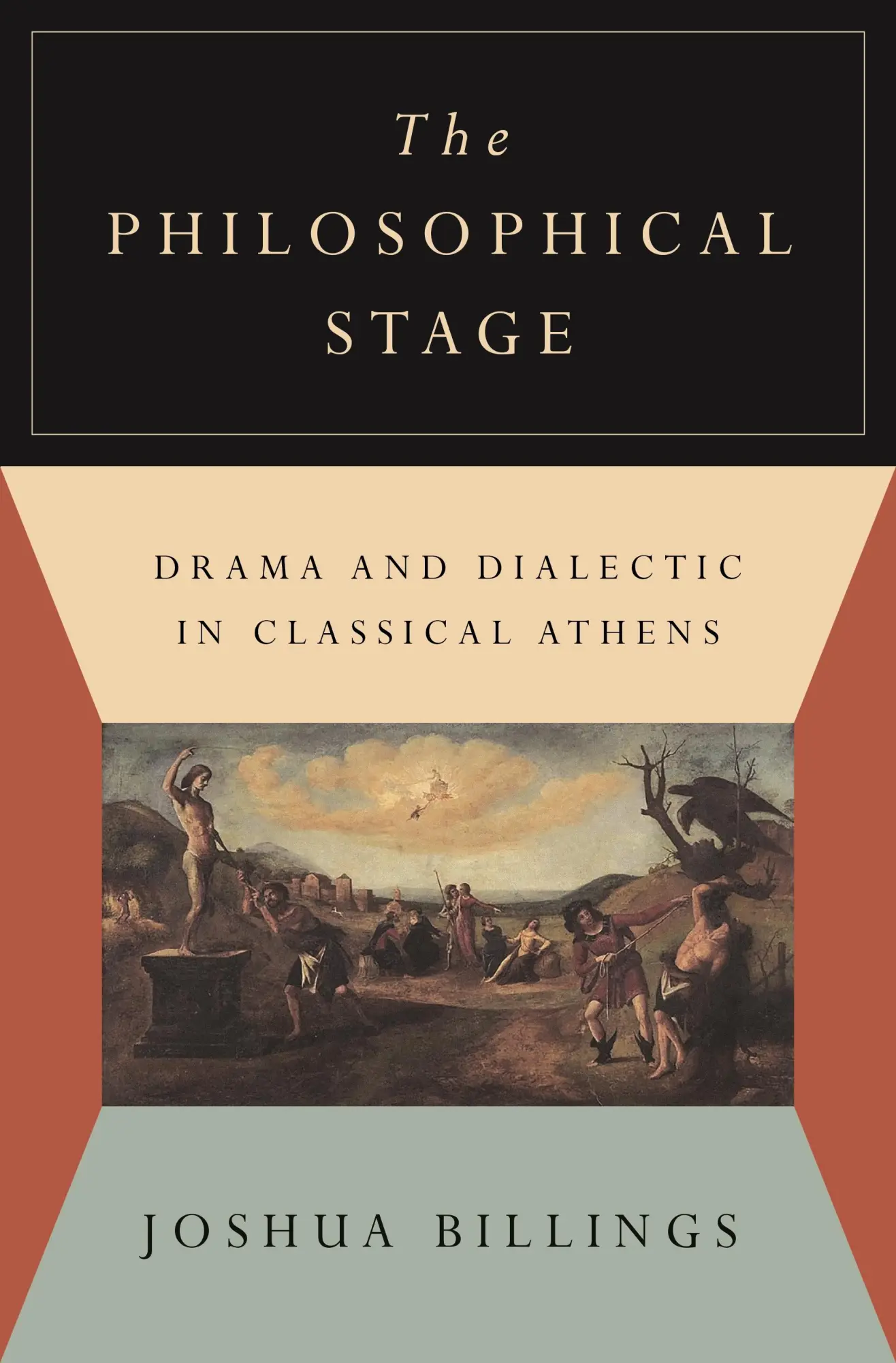 Cover: 9780691225074 | The Philosophical Stage | Drama and Dialectic in Classical Athens