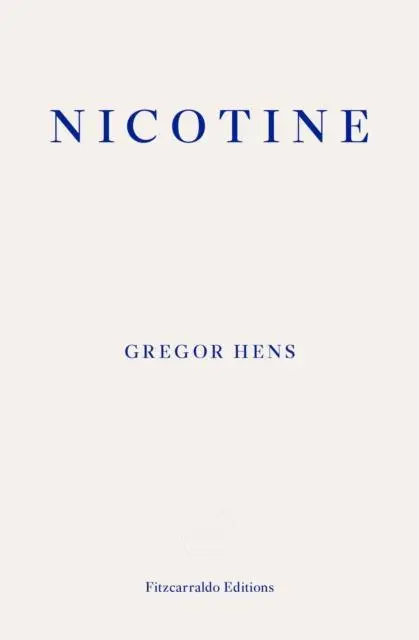 Cover: 9781910695074 | Nicotine | Gregor Hens | Taschenbuch | Kartoniert / Broschiert | 2015