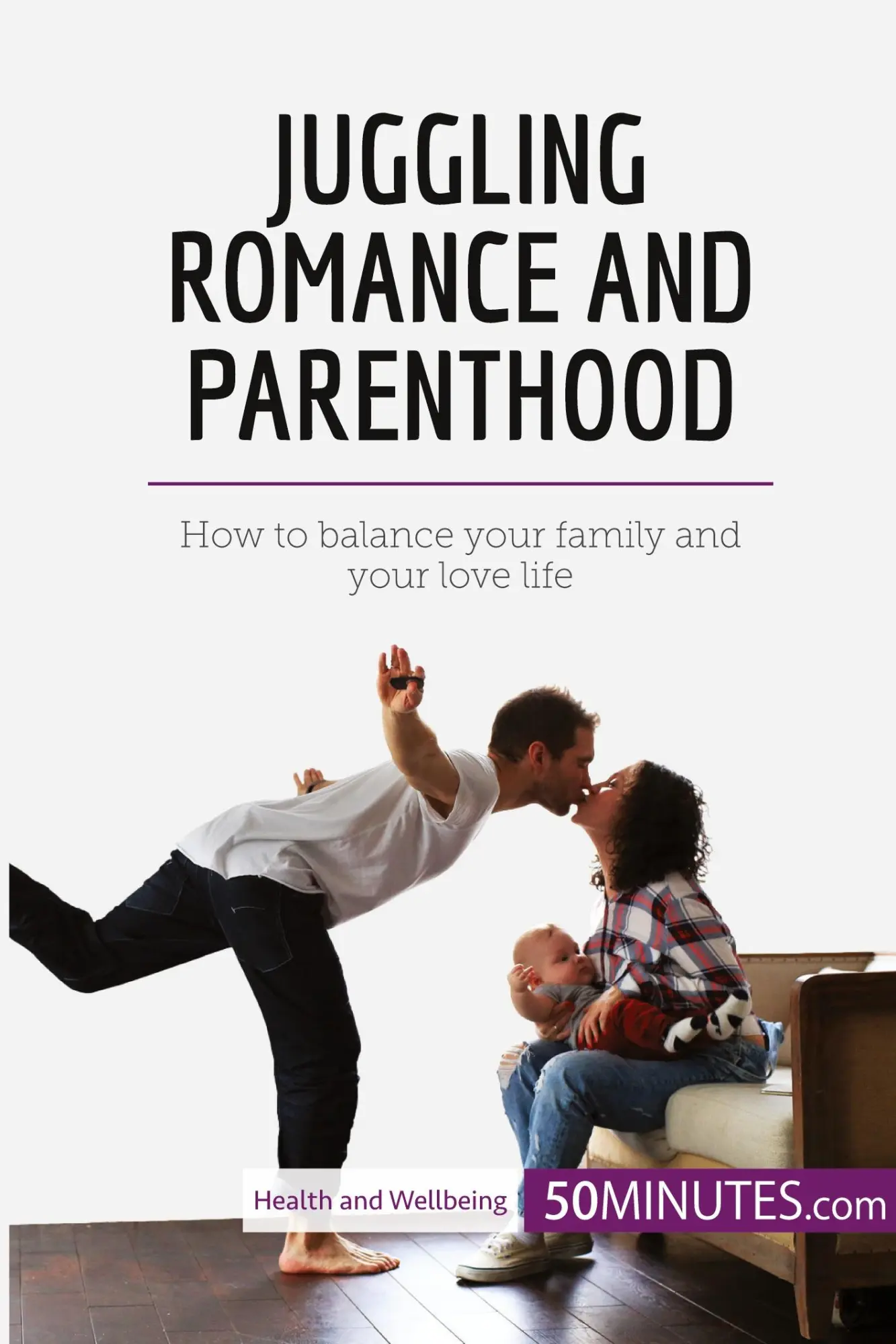 Cover: 9782808005074 | Juggling Romance and Parenthood | 50minutes | Taschenbuch | Englisch