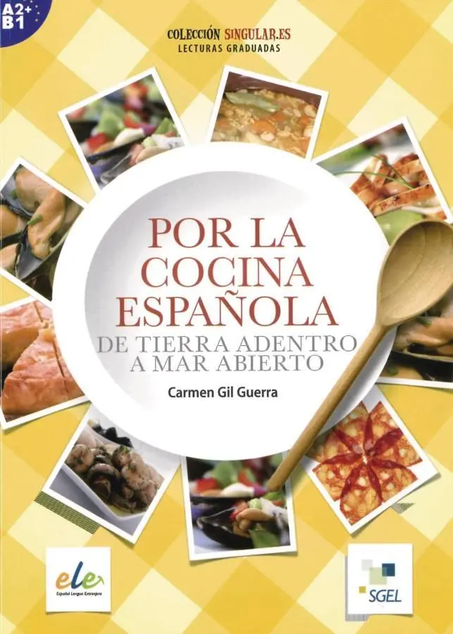 Cover: 9783194945074 | Por la cocina española | De Tierra adentro a mar abierto, Nivel A2+-B1