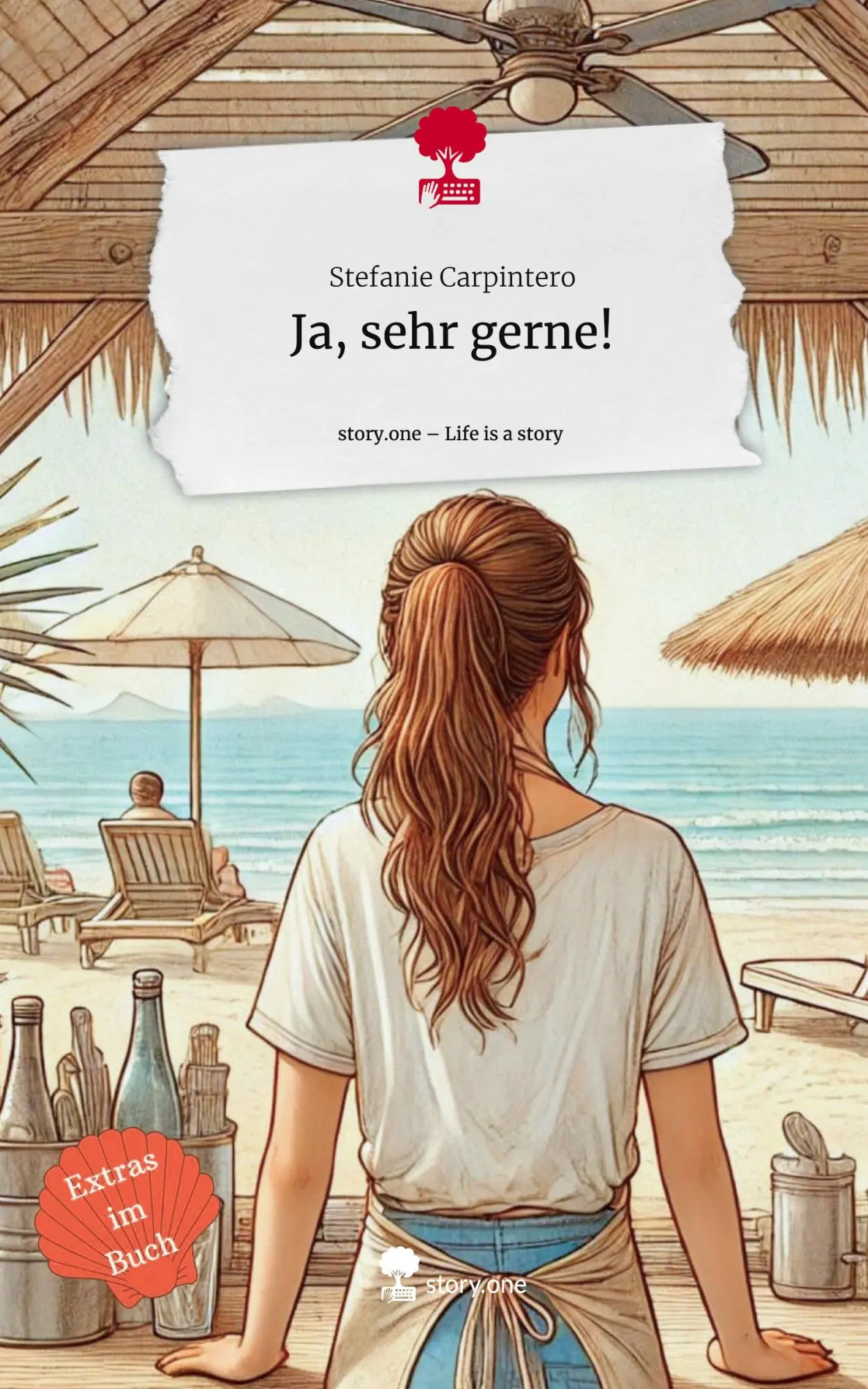 Cover: 9783711575074 | Ja, sehr gerne!. Life is a Story - story.one | Stefanie Carpintero