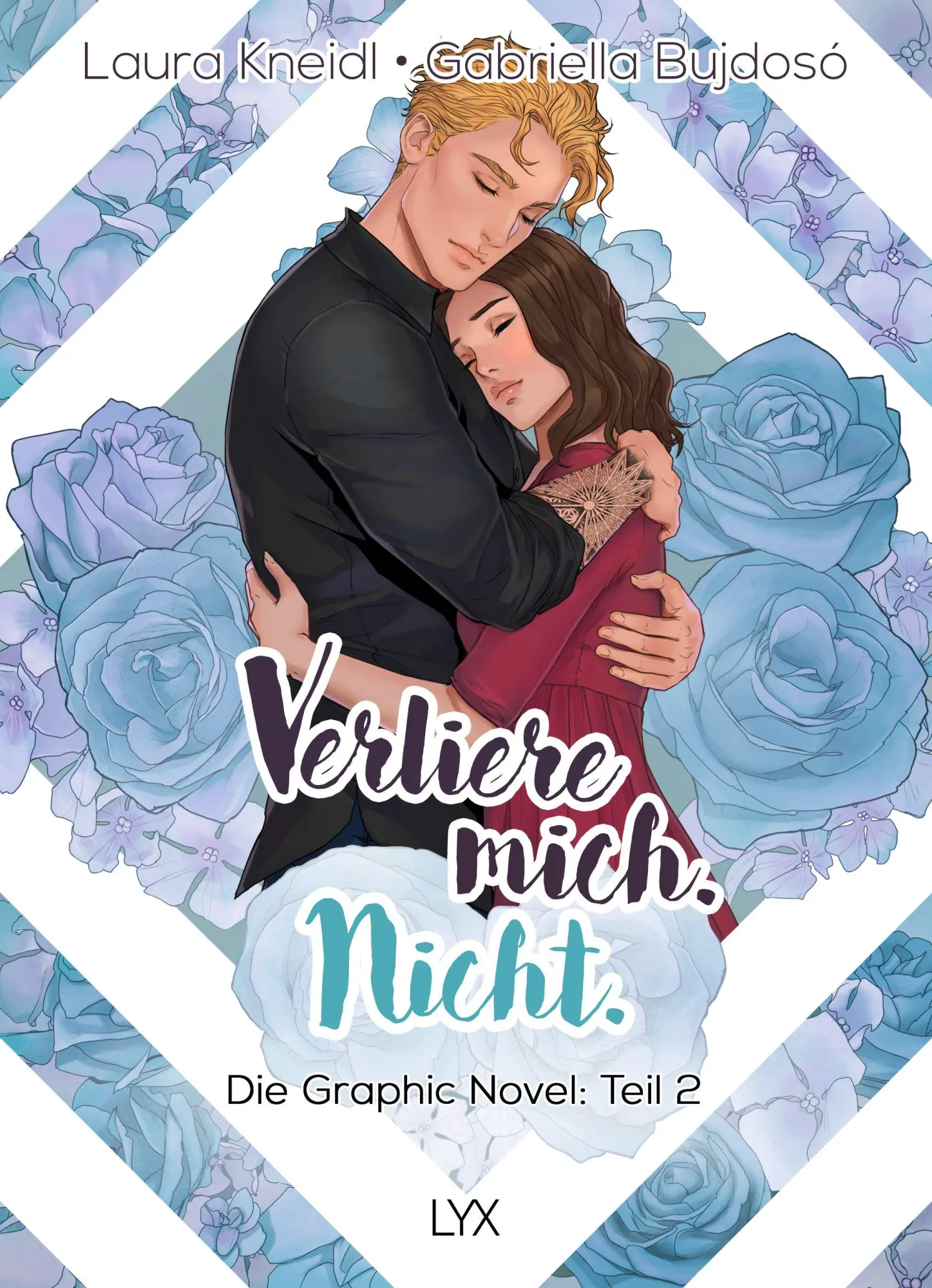 Cover: 9783736325074 | Verliere mich. Nicht.: Die Graphic Novel | Teil 2 | Laura Kneidl | LYX