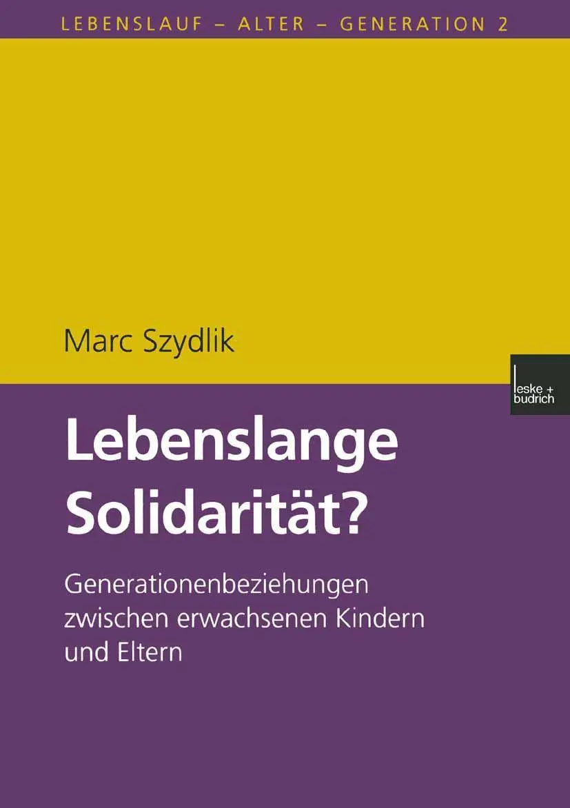 Cover: 9783810025074 | Lebenslange Solidarität? | Marc Szydlik | Taschenbuch | 275 S. | 2000
