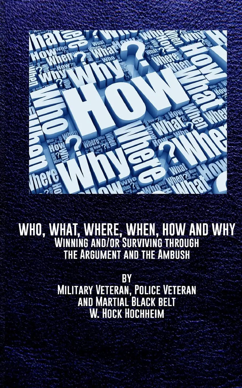 Cover: 9798989815074 | Who, What, Where, When, How and Why | Hock Hochheim | Taschenbuch