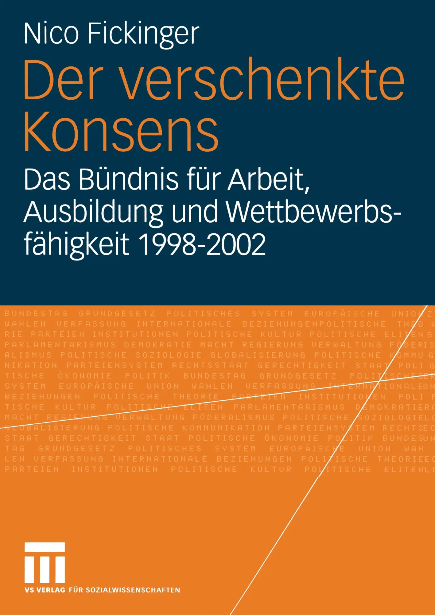 Cover: 9783531145174 | Der verschenkte Konsens | Nico Fickinger | Taschenbuch | 352 S. | 2005