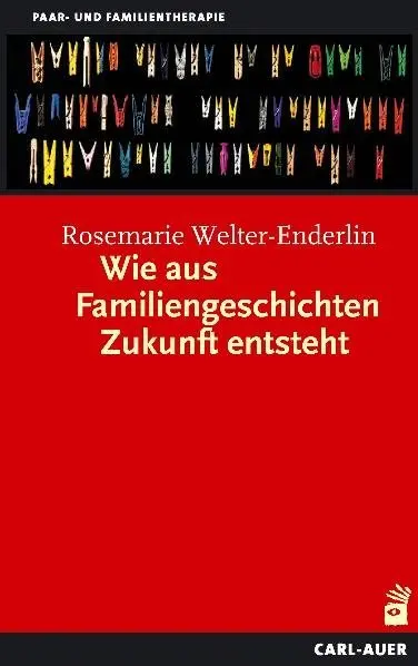 Cover: 9783896705174 | Wie aus Familiengeschichten Zukunft entsteht | Welter-Enderlin | Buch