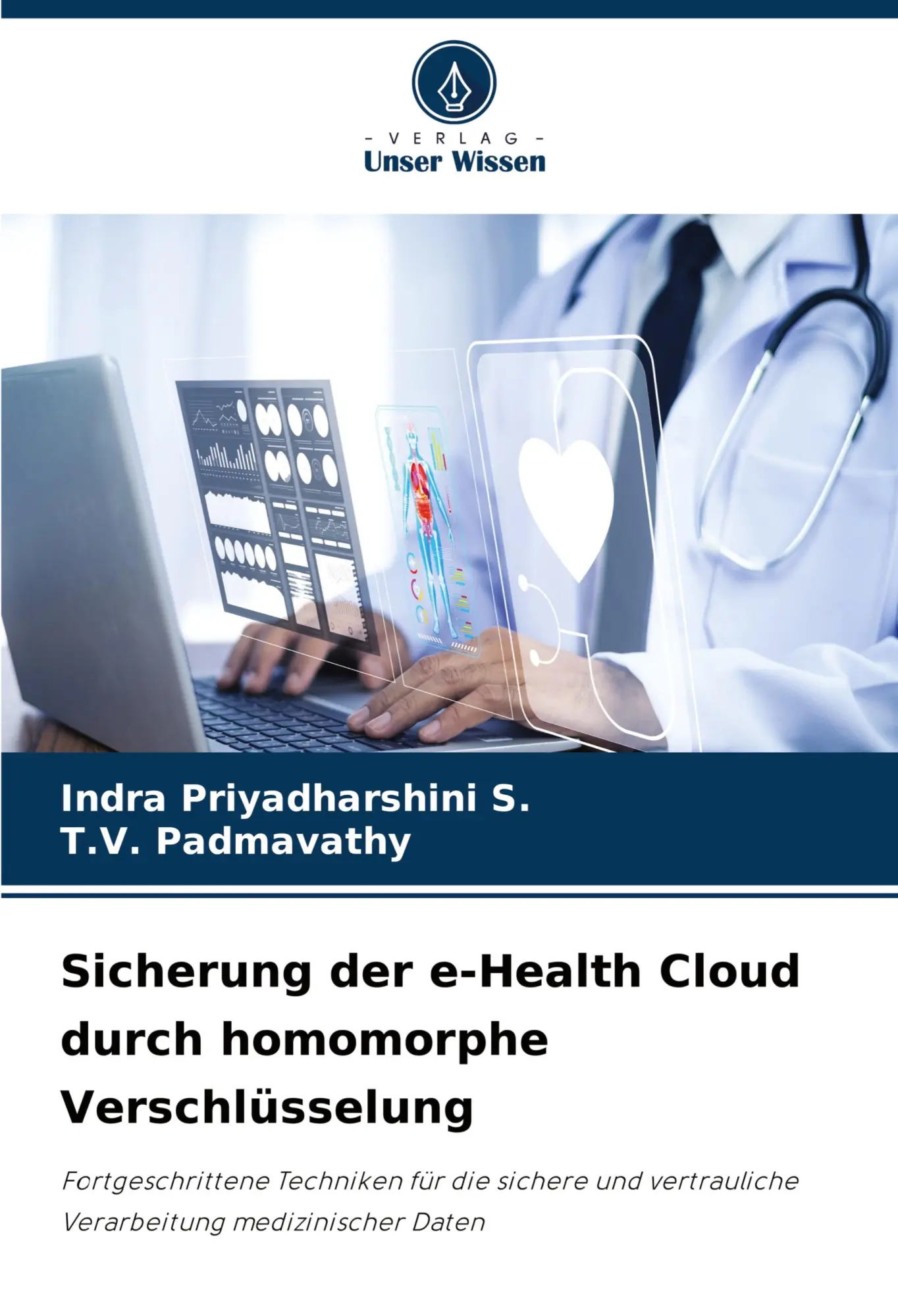 Cover: 9786208105174 | Sicherung der e-Health Cloud durch homomorphe Verschlüsselung | Buch