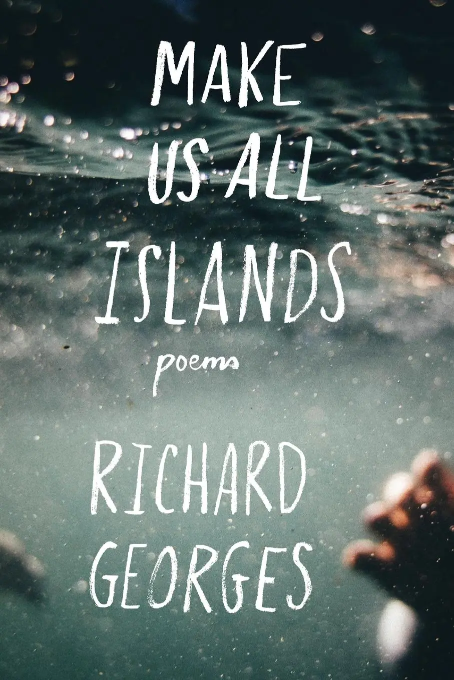 Cover: 9781848615274 | Make Us All Islands | Richard Georges | Taschenbuch | Englisch | 2017