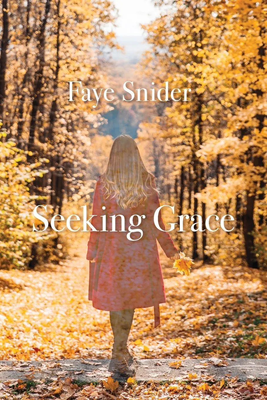 Cover: 9781957755274 | Seeking Grace | Faye Snider | Taschenbuch | Englisch | 2023