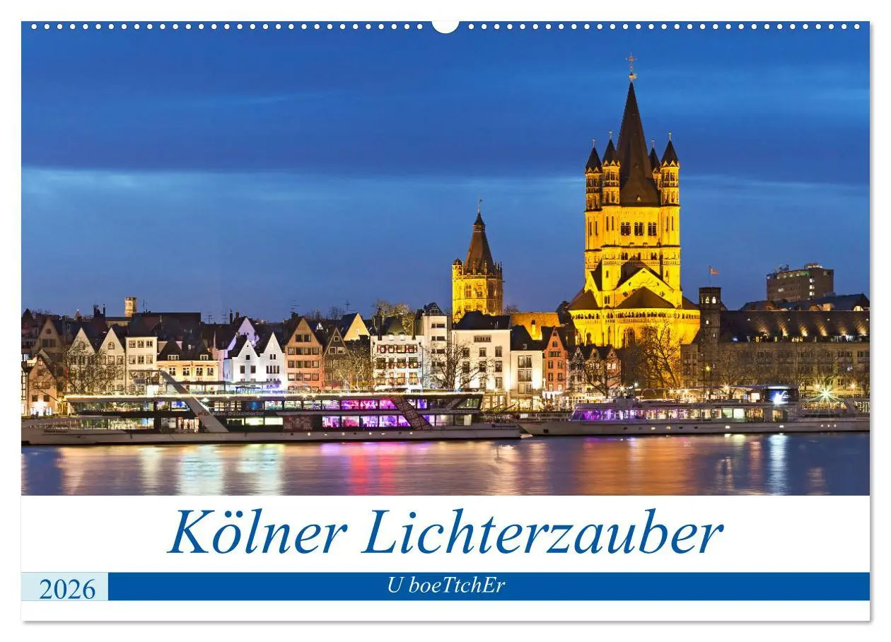 Cover: 9783457745274 | KÖLNER LICHTERZAUBER (Wandkalender 2026 DIN A2 quer), CALVENDO...