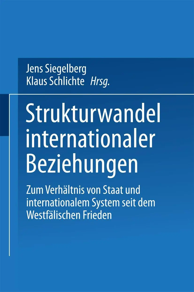 Cover: 9783531135274 | Strukturwandel internationaler Beziehungen | Klaus Schlichte (u. a.)