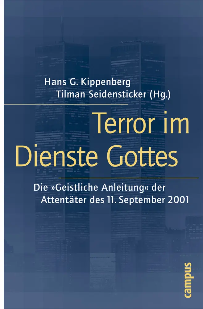 Cover: 9783593375274 | Terror im Dienste Gottes | Hans G. Kippenberg (u. a.) | Taschenbuch