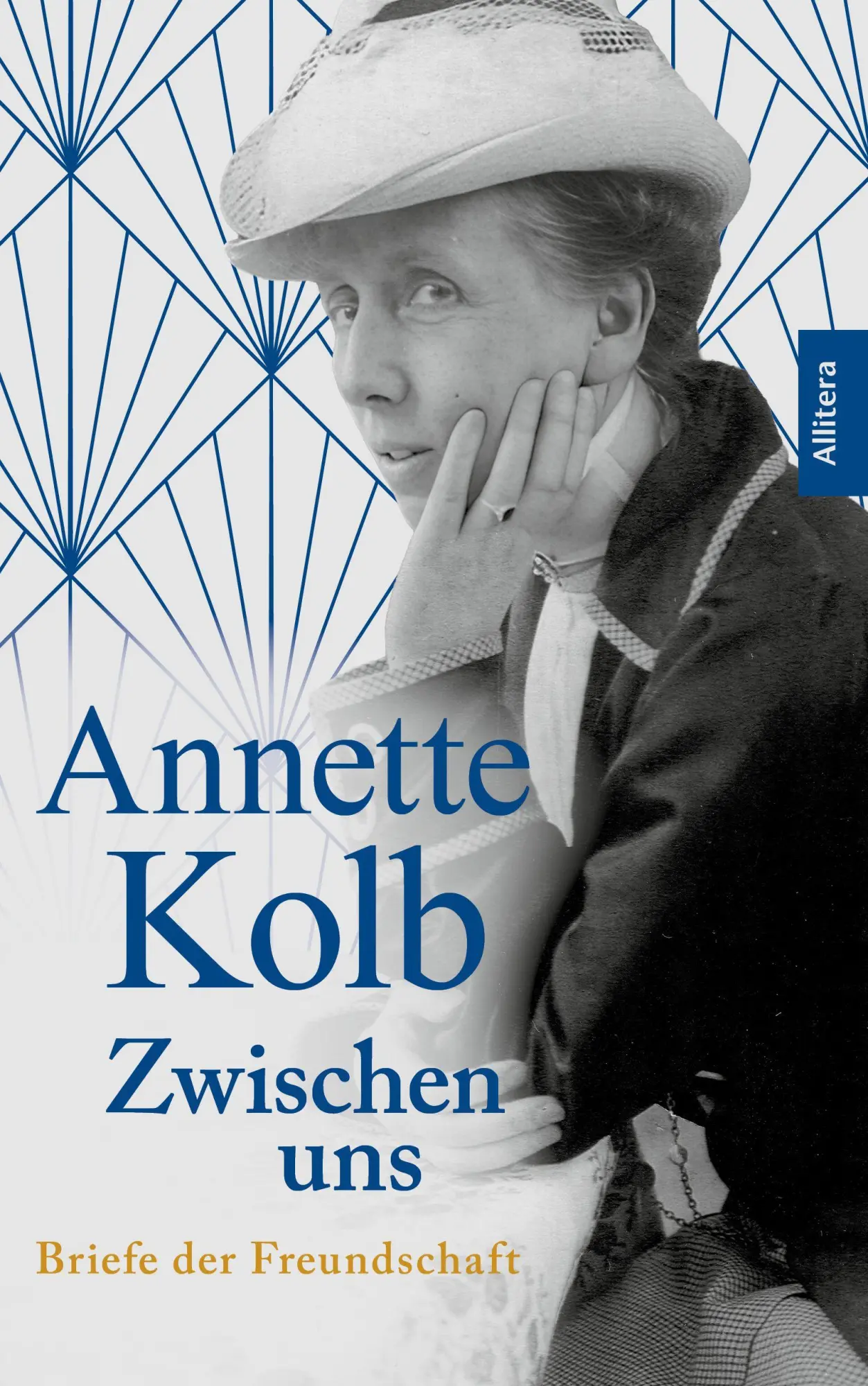 Cover: 9783962335274 | Annette Kolb: Zwischen uns | Briefe der Freundschaft | Cornelia Michél