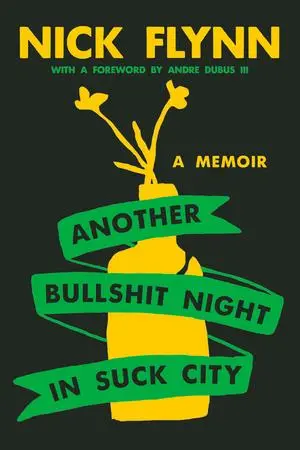 Cover: 9781324105374 | Another Bullshit Night in Suck City | A Memoir | Nick Flynn | Buch