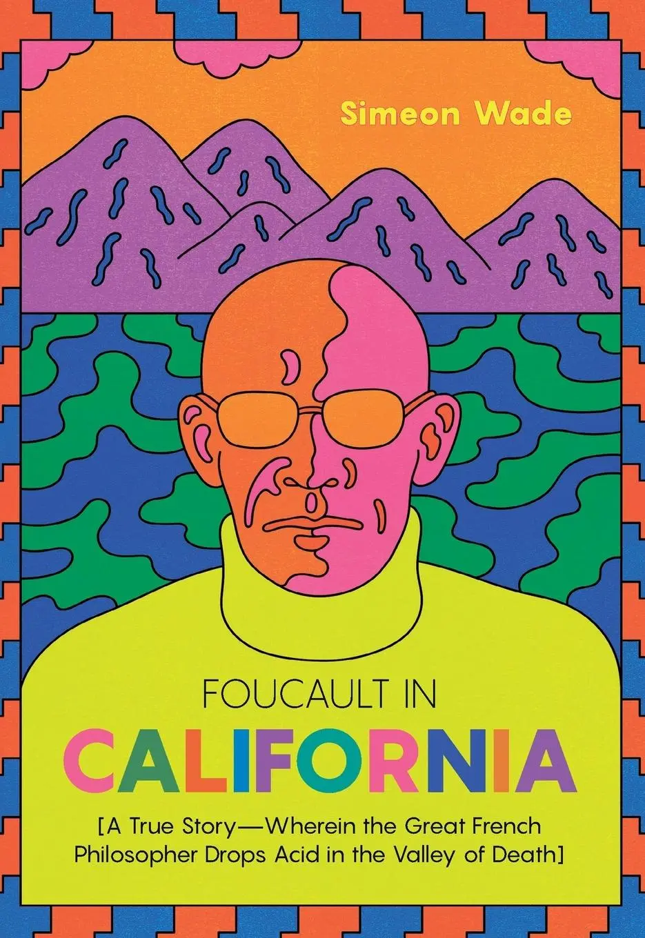 Cover: 9781597145374 | Foucault in California | Simeon Wade | Taschenbuch | Englisch | 2021