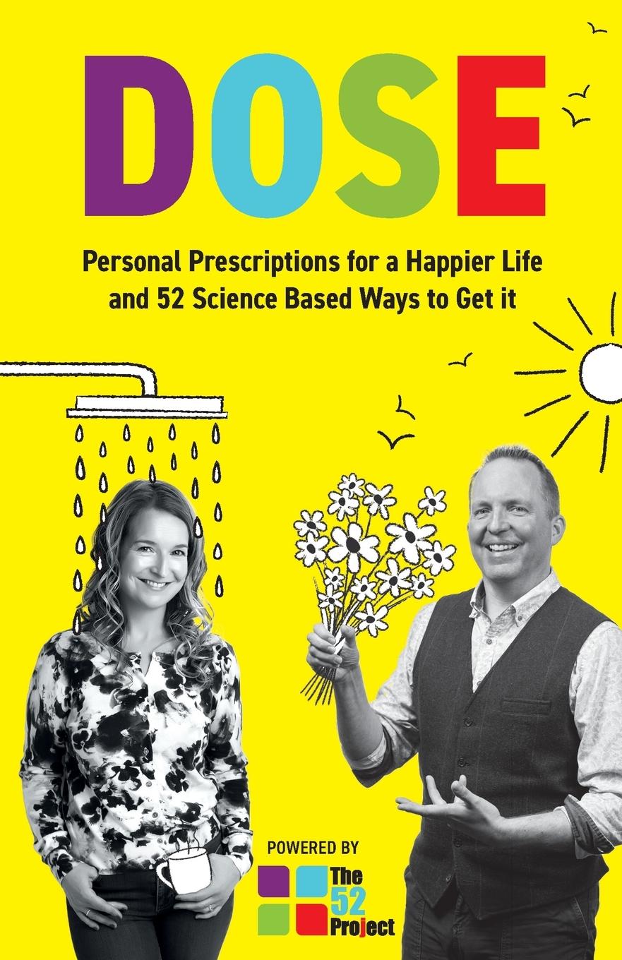 Cover: 9781916085374 | DOSE Personal Prescriptions for a Happier Life and 52 Science Based...