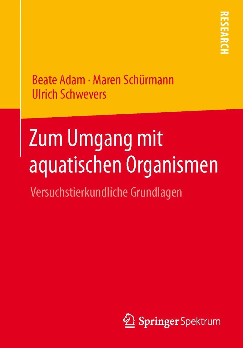 Cover: 9783658015374 | Zum Umgang mit aquatischen Organismen | Beate Adam (u. a.) | Buch | ix