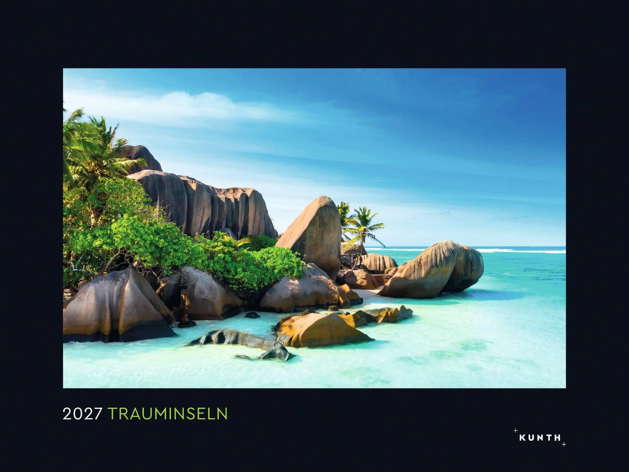Cover: 9783965915374 | Trauminseln - KUNTH Wandkalender 2027 | Kalender | 14 S. | Deutsch