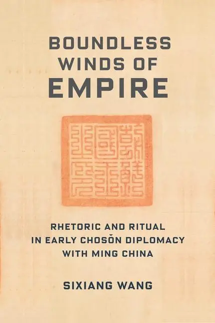 Cover: 9780231205474 | Boundless Winds of Empire | Sixiang Wang | Taschenbuch | Englisch