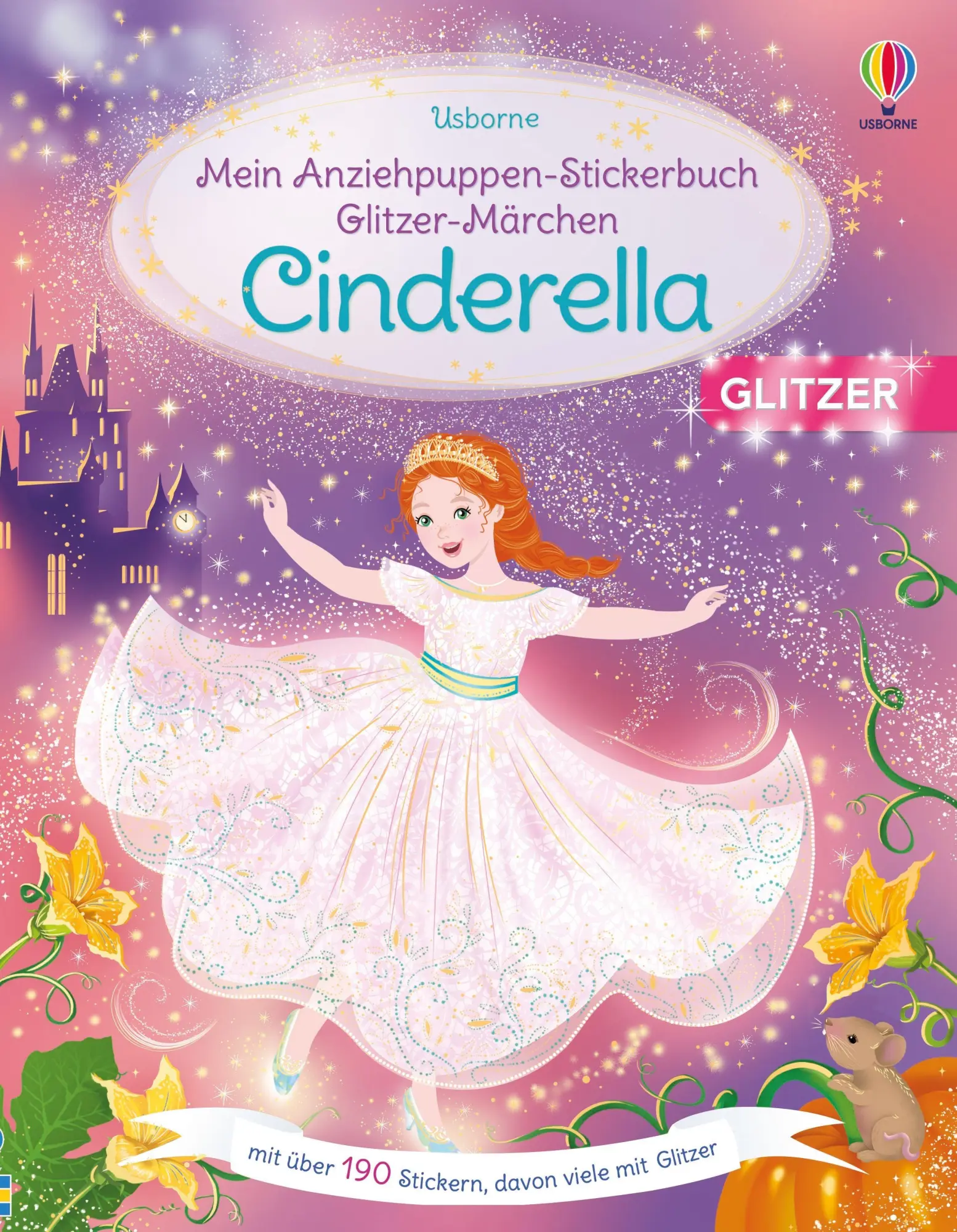 Cover: 9781035705474 | Mein Anziehpuppen-Stickerbuch Glitzer-Märchen: Cinderella | Fiona Watt