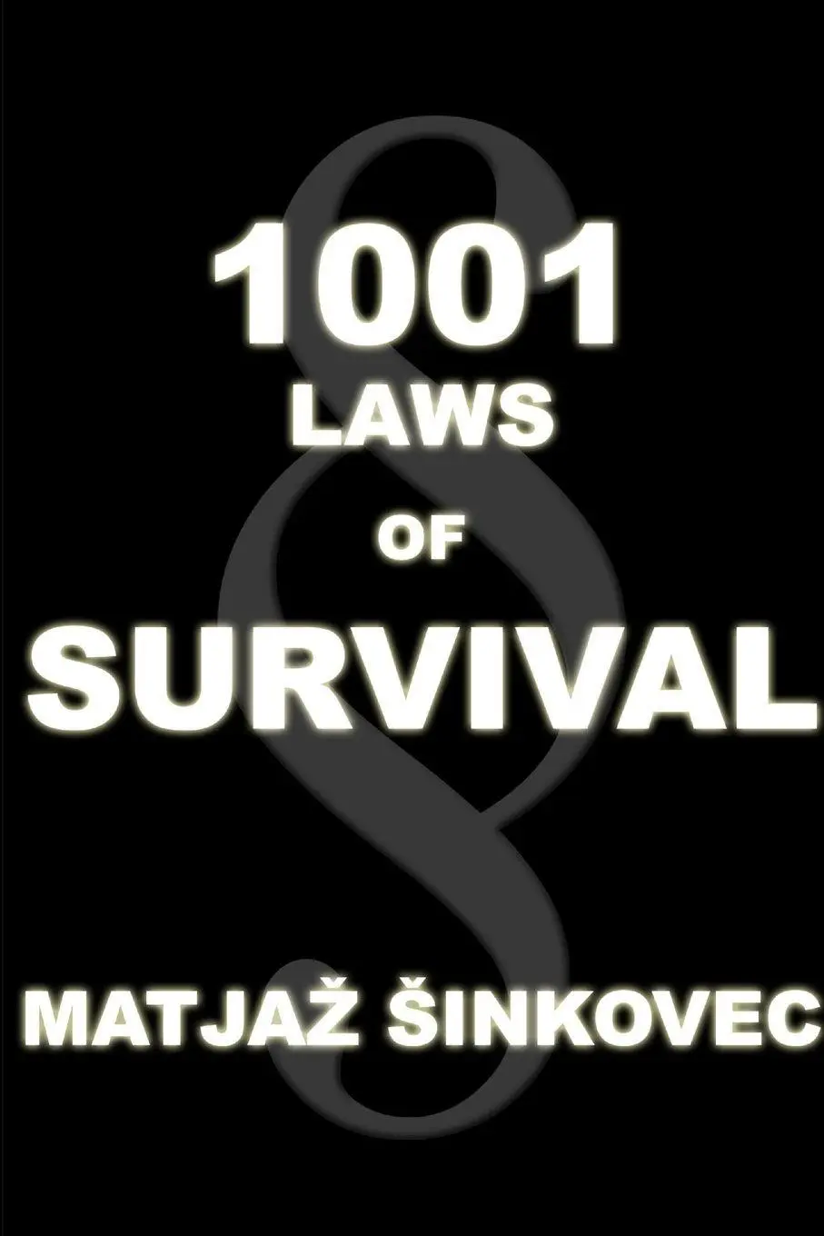 Cover: 9781300575474 | 1001 LAWS OF SURVIVAL | Matja¿ ¿Inkovec | Taschenbuch | Englisch